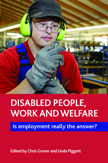 Disabled People, Work and Welfare
