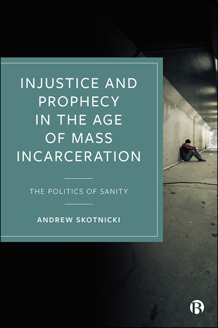 Injustice and Prophecy in the Age of Mass Incarceration
