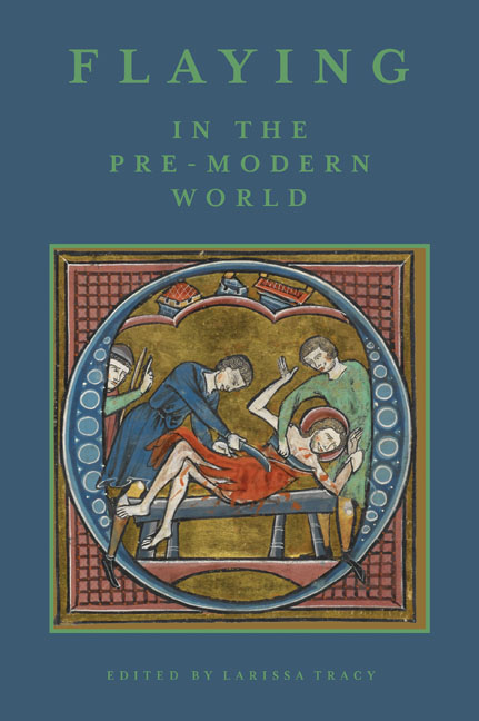 Flaying in the Pre-Modern World
