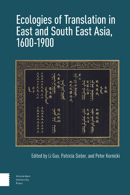Ecologies of Translation in East and South East Asia, 1600-1900