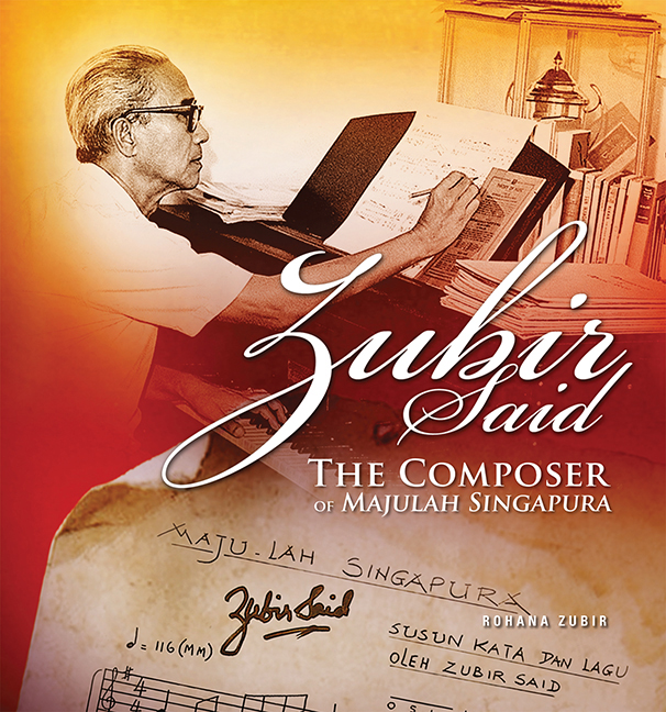 Zubir Said, the Composer of Majulah Singapura