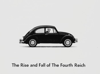 rise of the fourth reich rise of the fourth reich