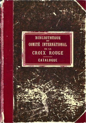 Reflections On The Development Of The Movement And International Humanitarian Law Through The Lens Of The Icrc Library S Heritage Collection International Review Of The Red Cross Cambridge Core