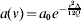 {\it a \lpar v\rpar \equals a_{\setnum{0}} e^{ \minus {{v^{\setnum{2}} \rmLambda } \over {\setnum{12}Q}}}}