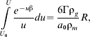 \int\limits_{U_{\setnum{0}}}^{U} {{{e^{ \minus u\rmbeta } } \over u}du \equals {{6\rmGamma \rmrho_{g} } \over {a_{\setnum{0}} \rmrho _{m} }}R} \comma