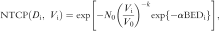 {\rm{NTCP}}( {D_{\rm{i}} ,V_{\rm{i}} } ) = \exp [ { - N_0 ( {{{V_{\rm{i}} } \over {V_0 }}} )^{ - k} \exp \{ { - \alpha {\rm{BED}}_{\rm{i}} } \}} ]