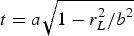 $t=a\sqrt {1 - \displaystyle{{r_L^2 } / {b^2 }}} $