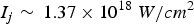 $I_j \sim\, 1.37 \times 10^{18\, \, } W/cm^2 $