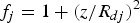 $f_j=1+\lpar z/R_{dj} \rpar ^2 $