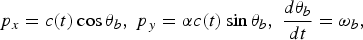 \,p_x = c\lpar t\rpar \cos \theta_b\comma \; p_y = \alpha c\lpar t\rpar \sin \theta_b\comma \; {d\theta_b\over dt} = \omega_b\comma