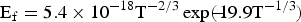 {\rm E}_{\rm f} = 5.4 \times 10^{ - 18} {\rm T}^{ - 2/3} \exp \lpar\!\! -\!\! 19.9{\rm T}^{ - 1/3} \rpar \eqno\lpar 4\rpar