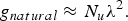 g_{natural} \approx N_u \lambda^2.