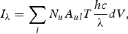 I_\lambda = \sum_i N_u A_{ul} T{hc \over \lambda } dV\comma \; \eqno\lpar 3\rpar
