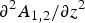$\partial^2A_{1\comma 2}/ \partial z^2$