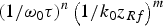 $\left({1 / {\rm \omega}_0 {\rm \tau}} \right)^n \left({1 / k_0 z_{Rf}} \right)^m $