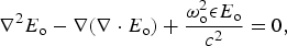 \nabla^2 E_{\rm o} - \nabla \lpar \nabla \cdot E_{\rm o}\rpar + {\omega_{\rm o}^2 \epsilon E_{\rm o} \over c^2} = 0\comma \;