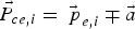 $\vec{P}_{ce\comma i} = \vec{\,p}_{e\comma i} \mp \vec{a}$