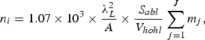 n_i = 1.07 \times 10^3 \times {\lambda_L^2 \over A} \times {S_{abl} \over V_{hohl}} \sum_{\,j = 1}^J m_j\comma