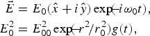 \eqalignno{\vec {E}&= E_0 \lpar \hat x + i \hat y\rpar \exp\!\lpar \!\!- \! i{\rm \omega}_0 t\rpar \comma \; \cr E_0^2 &= E_{00}^2 \exp \!\lpar\!\! -\! r^2\!/r_0^2\rpar g\lpar t\rpar \comma \;}