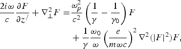 \eqalign{{{2i{\rm \omega}} \over c}{{{\rm \partial} F} \over {{\rm \partial} z^/ }}+{\rm \nabla}_{\rm \bot}^2 F= & {{{\rm \omega}_p^2 } \over {c^2 }}\left({{1 \over {\rm \gamma}} - {1 \over {{\rm \gamma}_0 }}} \right)F \cr & +{1 \over {\rm \gamma}}{{{\rm \omega}_0 } \over {\rm \omega}}\left({{e \over {m{\rm \omega} c}}} \right)^2 {\rm \nabla}^2 \lpar \left\vert F \right\vert^2\rpar F\comma}
