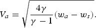 V_a = \sqrt{{4\gamma \over \gamma - 1} \lpar w_a -w_s \rpar}. \eqno\lpar 4\rpar