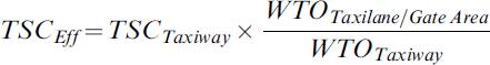 TSC_{Eff} \equals TSC_{Taxiway} \times {{WTO_{Taxilane\sol Gate\,Area} } \over {WTO_{Taxiway} }}