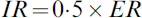 IR \equals 0\hskip -1pt{\cdot}\hskip -1pt5 \times ER