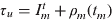 $\tau _u = I_m^t + \rho _m (t_m^{} )$