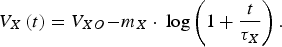 V_X \left(t \right)=V_{XO} {\rm - }m_X \cdot\ {\rm log}\left({{\rm 1}+\displaystyle{t \over {\tau _X }}} \right). \eqno \lpar 4\rpar