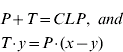 \eqalign{\tab {P} \plus {T} \equals CLP \comma\ and \cr \tab {T} \cdot {y} \equals {P} \cdot {\lpar x} \minus {y\rpar } \cr}