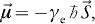\vec{\mu } \equals \minus \gamma _{\rm e} {\kern 1pt} \hbar {\kern 1pt} {\kern 1pt} \vec{S} \comma