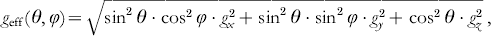 g_{{\rm eff}} \lpar \theta \comma \varphi \rpar \equals \sqrt {\sin ^{\setnum{2}} \theta \cdot \cos ^{\setnum{2}} \varphi \cdot g_{x}^{\setnum{2}} \plus \sin ^{\setnum{2}} \theta \cdot \sin ^{\setnum{2}} \varphi \cdot g_{y}^{\setnum{2}} \plus \cos ^{\setnum{2}} \theta \cdot g_{z}^{\setnum{2}} }\hskip 2\comma