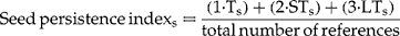 Seed\,persistence\,index_{s} = \frac {(1\cdot T_{s}) + (2\cdot ST_{s}) + (3\cdot LT_{s})}{total\,number\,of\,references}