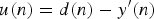 $u\lpar n\rpar =d\lpar n\rpar -{y}'\lpar n\rpar $
