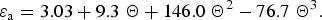\varepsilon _{\rm a}=3.03+9.3 \; \Theta+146.0 \; \Theta ^2 - 76.7 \; \Theta ^3.\eqno \lpar 2\rpar