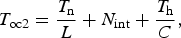 T_{{\rm oc2}}=\displaystyle{{T_{\rm n} } \over L}+N_{{\rm int}}+\displaystyle{{T_{\rm h} } \over C}\comma