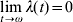 \mathop {\lim }\limits_{t \to \omega } \lambda \lpar t\rpar \equals 0