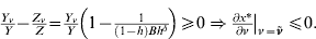 {\textstyle{{Y_{\nu } } \over Y}} \minus {\textstyle{{Z_{\nu } } \over Z}} \equals {\textstyle{{Y_{\nu } } \over Y}}\left( {1 \minus {\textstyle{1 \over {\left( {1 \minus h} \right)Bh^{\delta } }}}} \right)\geqslant 0 \Rightarrow \mathop {\left. {{\textstyle{{\partial x{ \ast } } \over {\partial \nu }}}} \right\vert}\nolimits_{\nu \equals \tilde{\nu }} \leqslant 0.