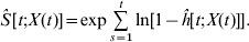 \hats{S}\,\lsqb t\semi X\lpar t\rpar \rsqb \equals {\rm exp}\mathop{\sum}\limits_{s \equals \setnum{1}}^{t} {\ln\! \lsqb 1 \minus \hats{h}\lsqb t\semi X\lpar t\rpar \rsqb\rsqb }.