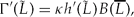 \begin{equation}
\Gamma' (\skew{-3}\tilde{L}) = \kappa h'(\skew{-3}\tilde{L})B(\overline{L}),
\end{equation}