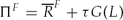 \begin{equation}
\Pi ^F = \overline{R}^F + \tau G(L)
\end{equation}