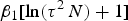 $ \beta _1 \lsqb \hbox{ln}\lpar \tau ^2\, N\rpar +1\rsqb $