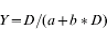 Y \equals D\sol \lpar a \plus b\lowast D\rpar