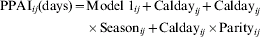 \eqalign{ {\rm PPAI}_{ij} \lpar {\rm days}\rpar \equals \tab {\rm Model}\;1_{ij} \plus {\rm Calday}_{ij} \plus {\rm Calday}_{ij} \cr \tab \times {\rm Season}_{ij} \plus {\rm Calday}_{ij} \times {\rm Parity}_{ij} \cr}