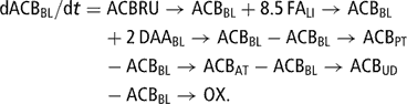 \[ \displaylines{ {\rm{dACB}}_{{{\rm{BL}}}} /{\rm{d}}t = &amp; {\rm{ACBRU}} \rightarrow {\rm{ACB}}_{{{\rm{BL}}}} + {\rm{8}}{\rm{.5}}\,{\rm{FA}}_{{{\rm{LI}}}} \rightarrow {\rm{ACB}}_{{{\rm{BL}}}} \cr &amp; \kern-2pt + {\rm{2}}\,{\rm{DAA}}_{{{\rm{BL}}}} \rightarrow {\rm{ACB}}_{{{\rm{BL}}}} - {\rm{ACB}}_{{{\rm{BL}}}} \rightarrow {\rm{ACB}}_{{{\rm{PT}}}} \cr &amp; \kern-2pt - {\rm{ACB}}_{{{\rm{BL}}}} \rightarrow {\rm{ACB}}_{{{\rm{AT}}}} - {\rm{ACB}}_{{{\rm{BL}}}} \rightarrow {\rm{ACB}}_{{{\rm{UD}}}} \cr &amp; \kern-2pt - {\rm{ACB}}_{{{\rm{BL}}}} \rightarrow {\rm{OX}}{\rm{.}} \cr} \]