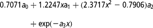 0.7071 a _{0} + 1.2247 xa _{1} + (2.3717 x ^{2} - 0.7906) a _{2} + exp( -  a _{3} x )