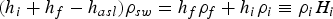 \lpar h_i + h_f - h_{asl}\rpar \rho_{sw} = h_f \rho_f + h_i \rho_i \equiv \rho_i H_i