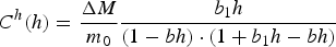 C^h \lpar h\rpar = {\Delta M \over m_0} {b_1 h \over \lpar 1 - bh\rpar \cdot \lpar 1 + b_1 h - bh\rpar }
