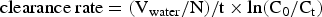 \hbox{clearance rate}=\lpar \hbox{V}_{{\rm water}}/\hbox{N}\rpar /\hbox{t} \times \ln\lpar \hbox{C}_{0}/\hbox{C}_{{\rm t}}\rpar \eqno\lpar 2\rpar