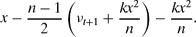 $$
x - \frac{n - 1}{2} \left( \nu_{t+1} + \frac{k x^2}{n} \right) - \frac{k x^2}{n}.
$$